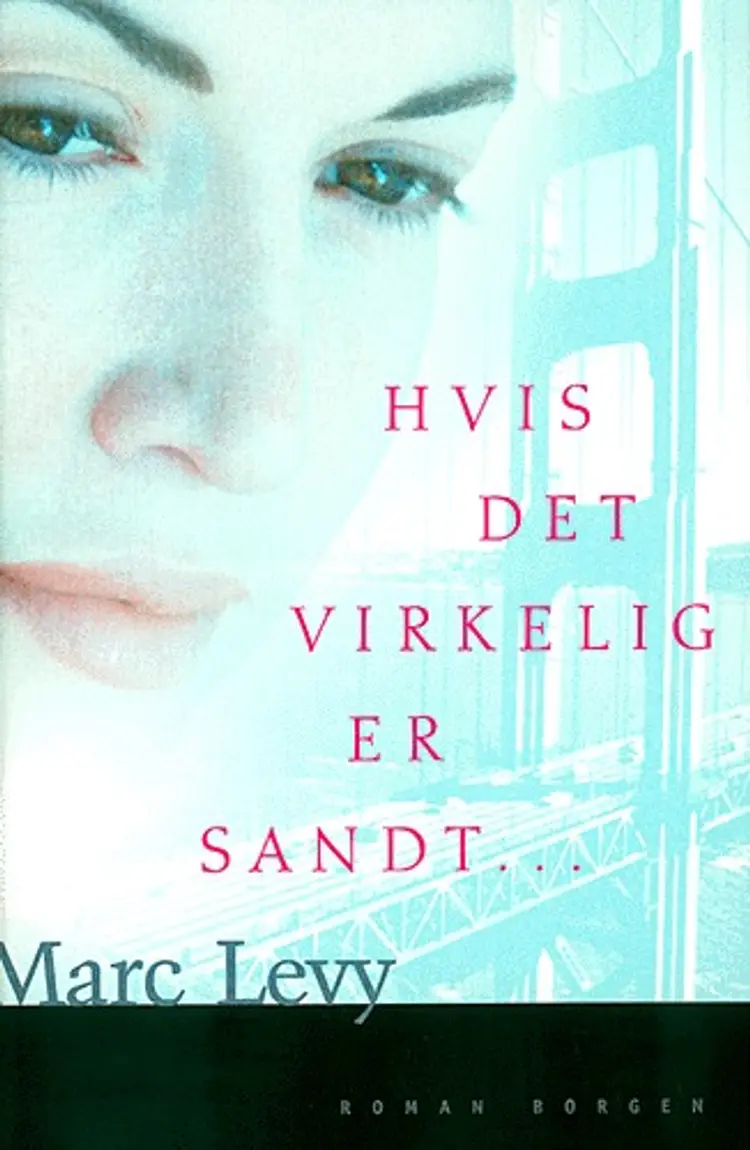 Hvis det virkelig er sandt af Marc Levy