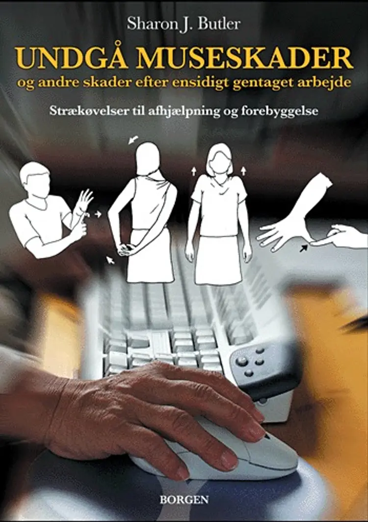 Undgå museskader af Sharon J. Butler