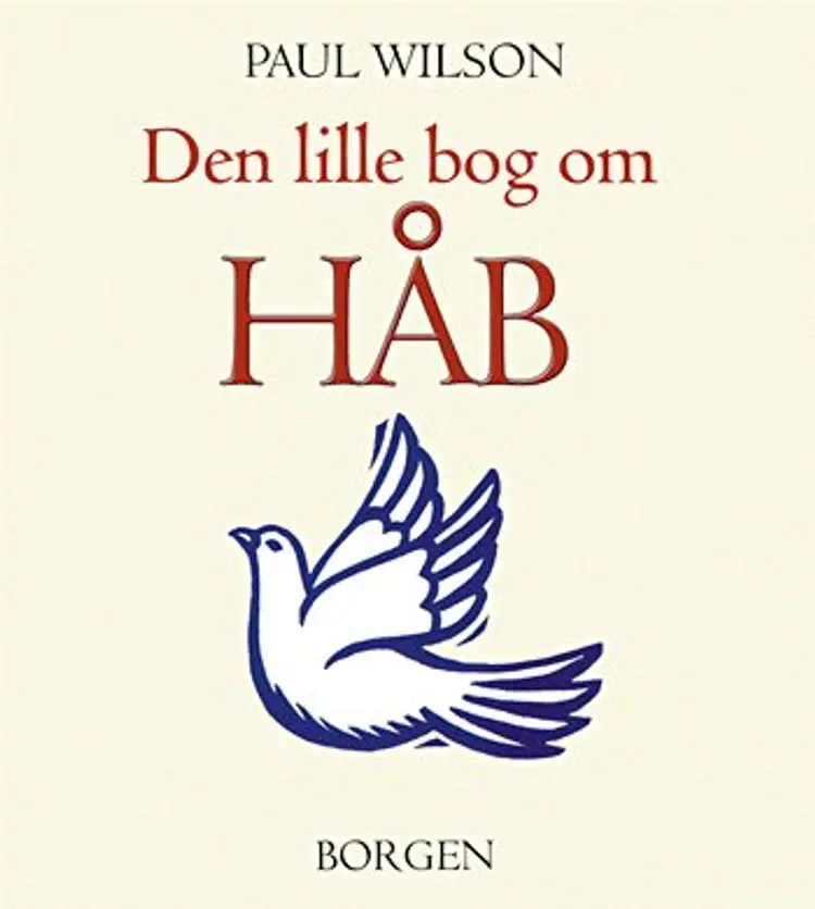 Den lille bog om håb af Paul Wilson