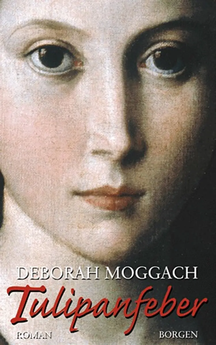 Tulipanfeber af Deborah Moggach