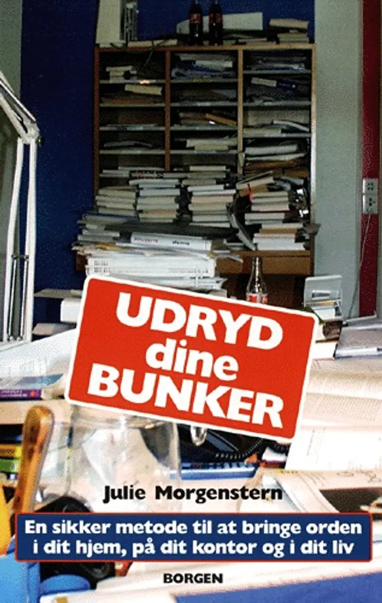 Udryd dine bunker af Julie Morgenstern