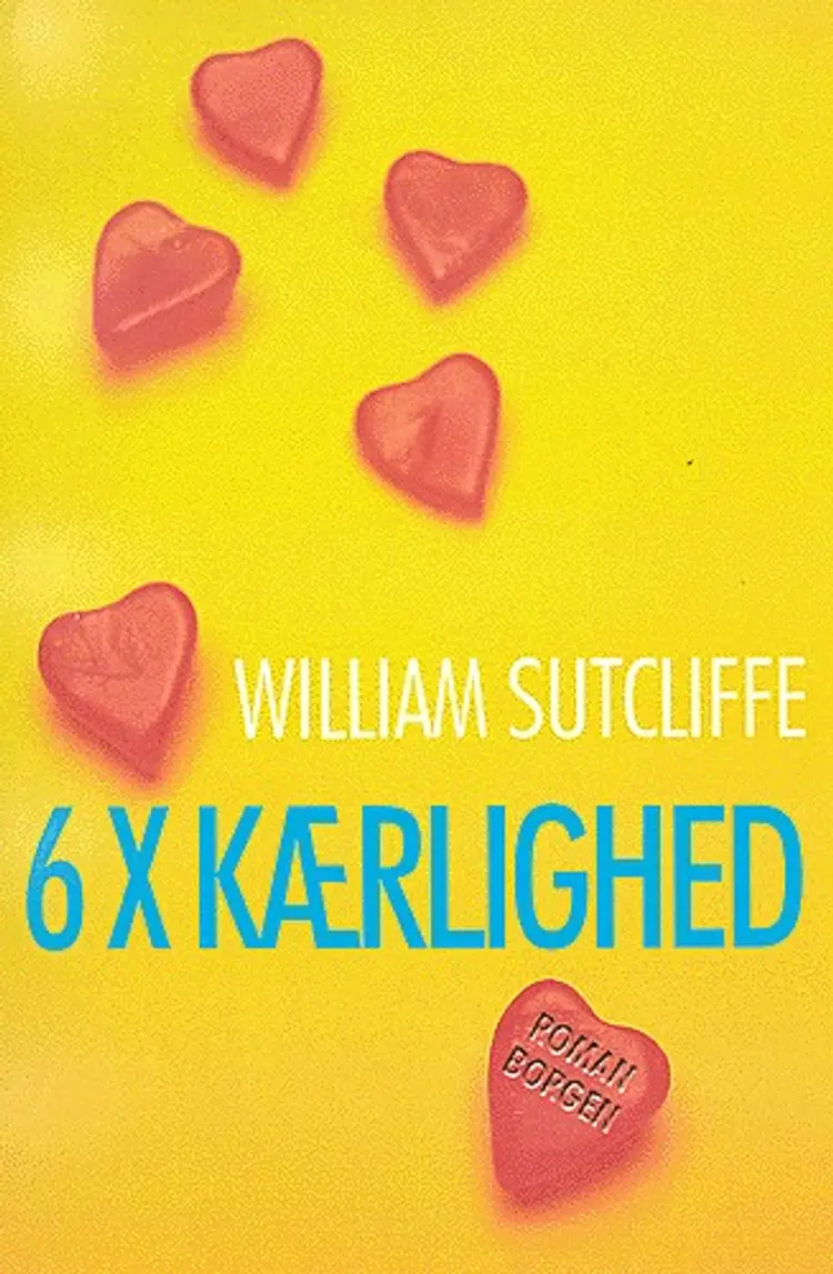 6 × kærlighed af William Sutcliffe