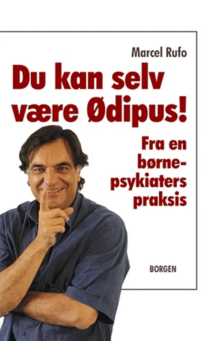 Du kan selv være Ødipus! af Marcel Rufo