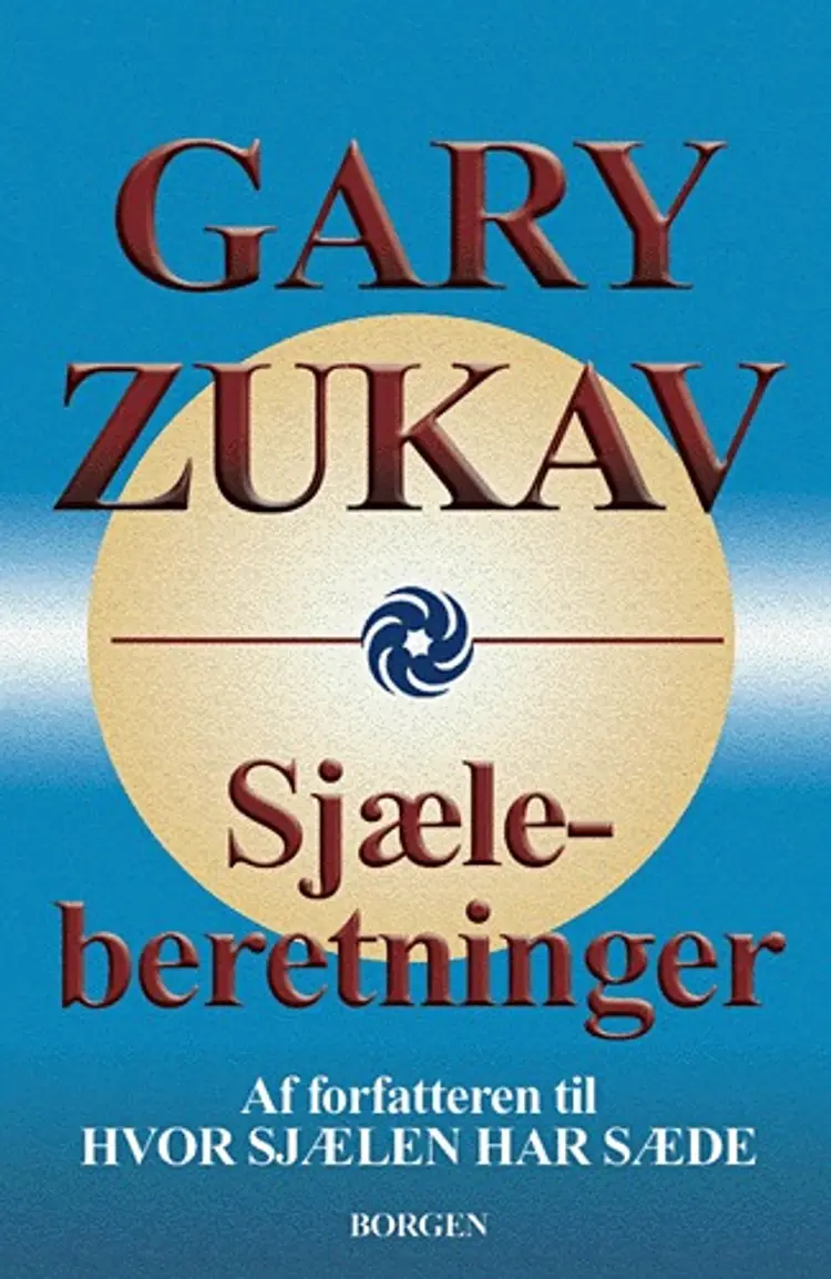 Sjæleberetninger af Gary Zukav