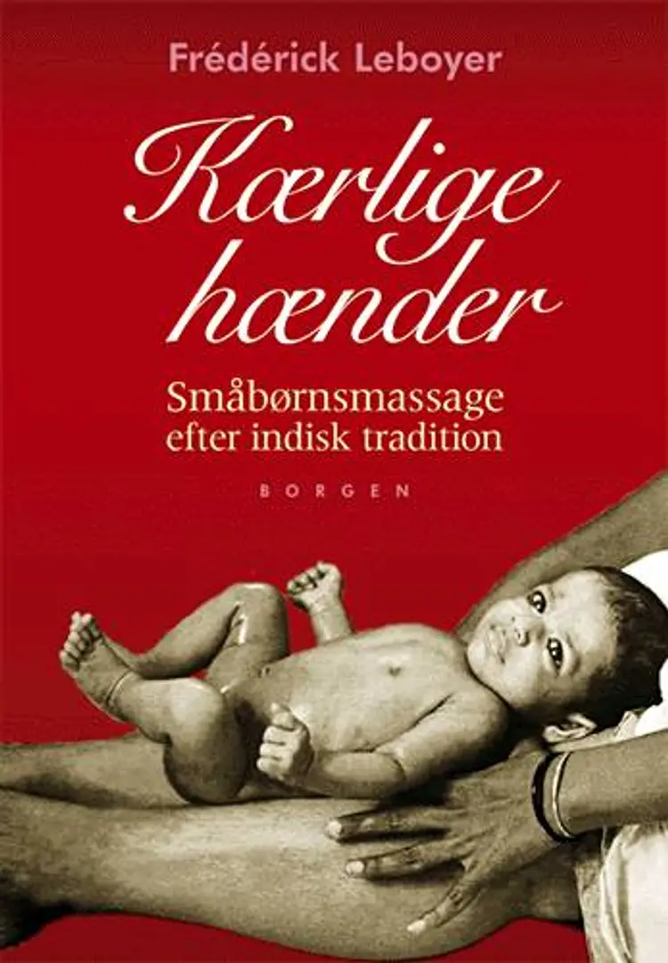 Kærlige hænder af Frédérick Leboyer
