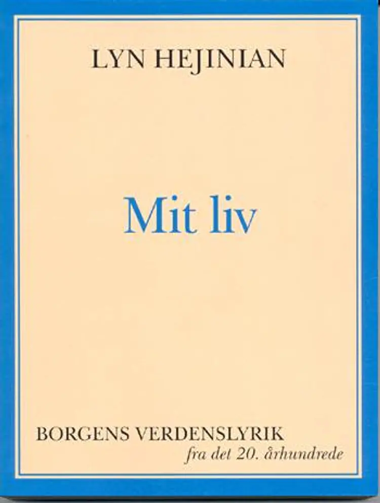 Mit liv af Lyn Hejinian