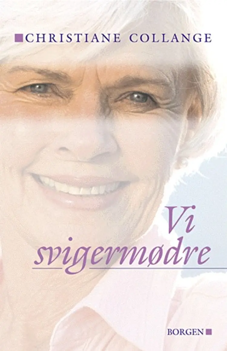 Vi svigermødre af Christiane Collange