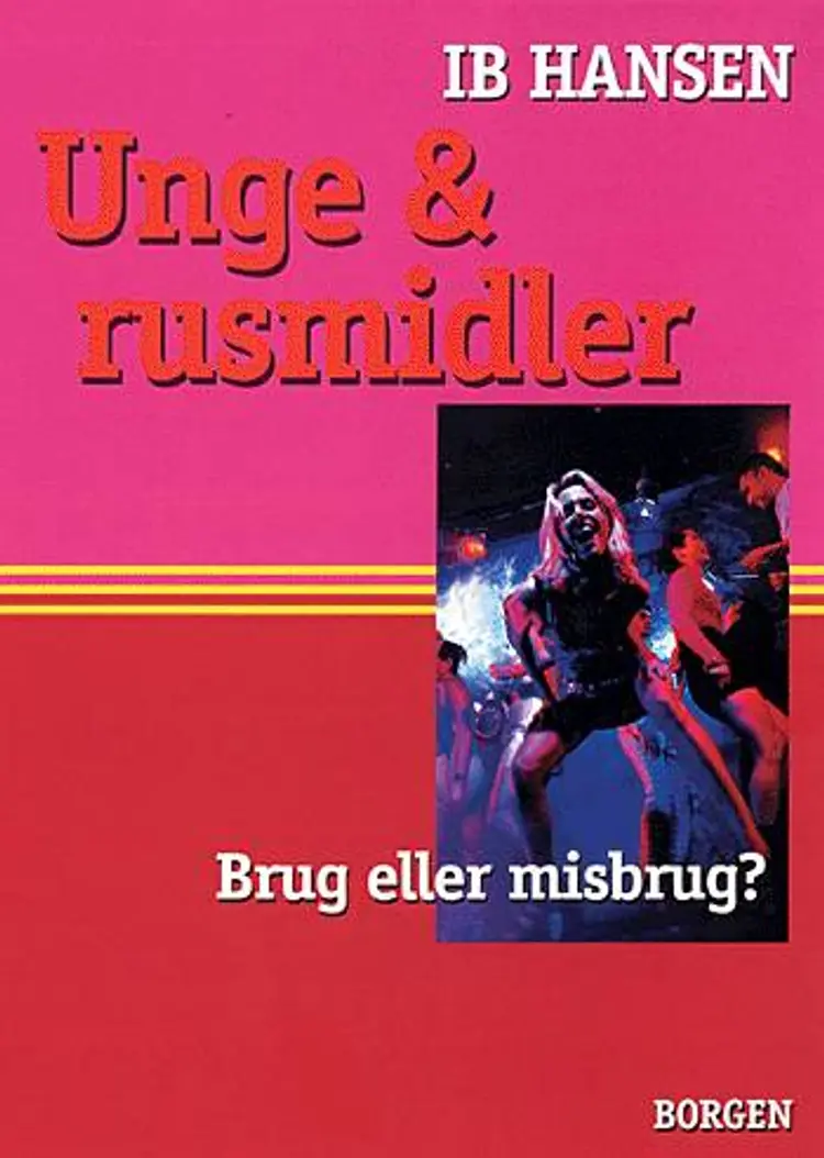 Unge og rusmidler af Ib Hansen