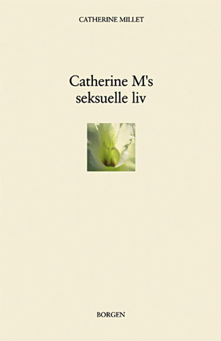 Catherine M's seksuelle liv af Catherine Millet