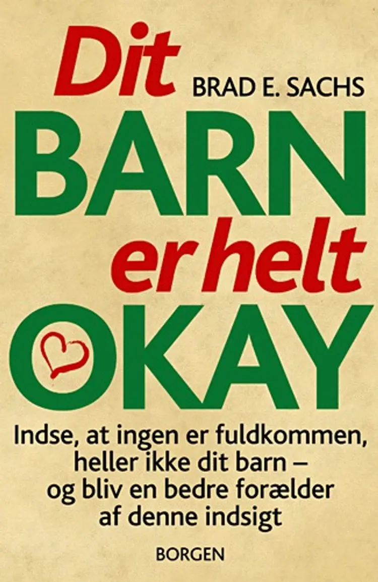 Dit barn er helt okay af Brad E. Sachs