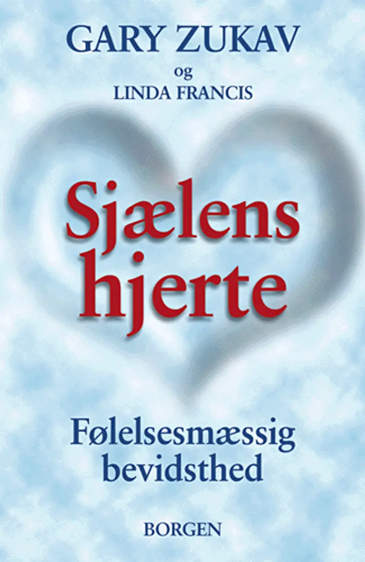 Sjælens hjerte af Gary Zukav