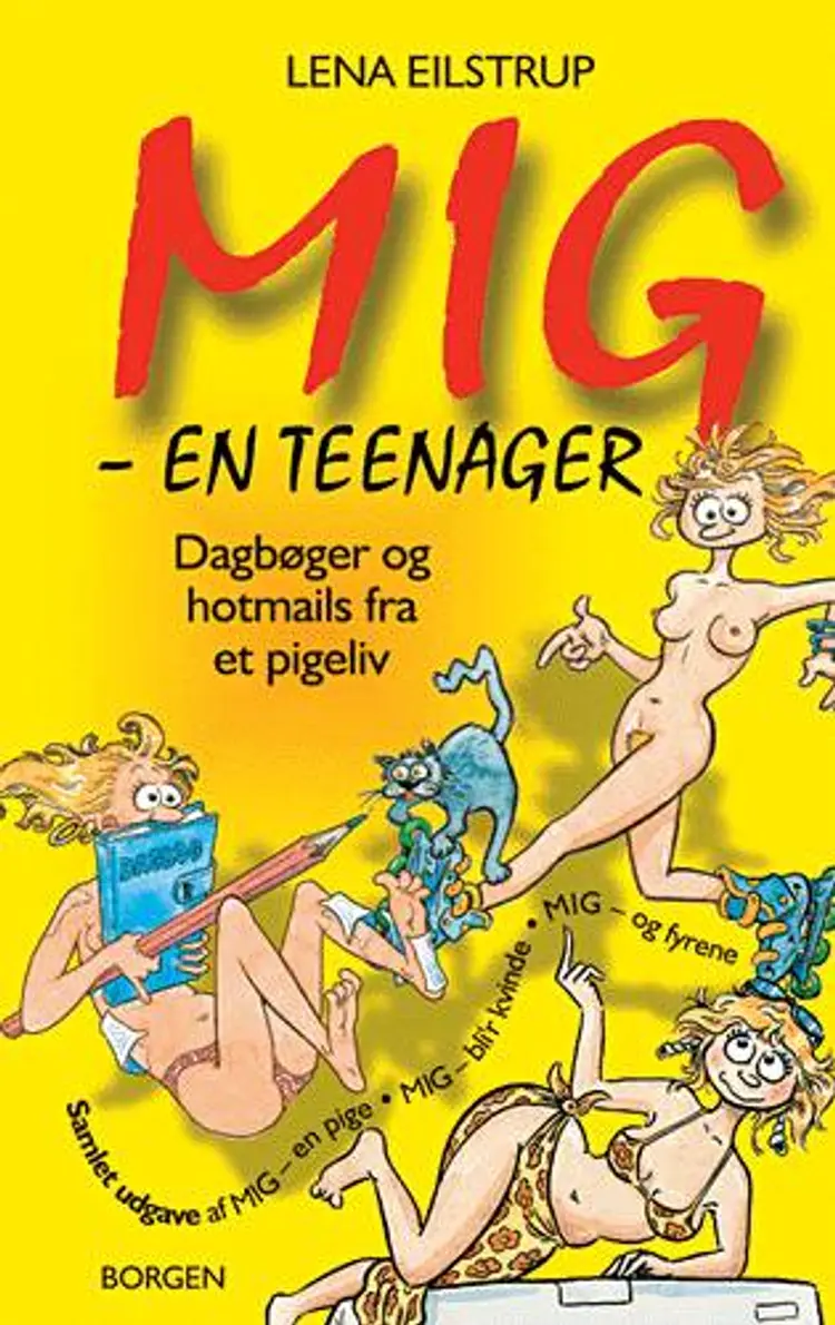Mig - en teenager af Lena Eilstrup