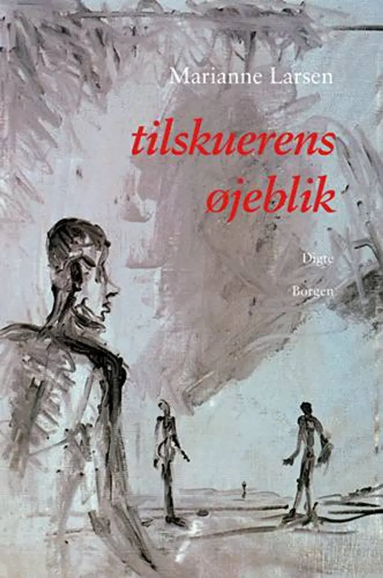 Tilskuerens øjeblik af Marianne Larsen