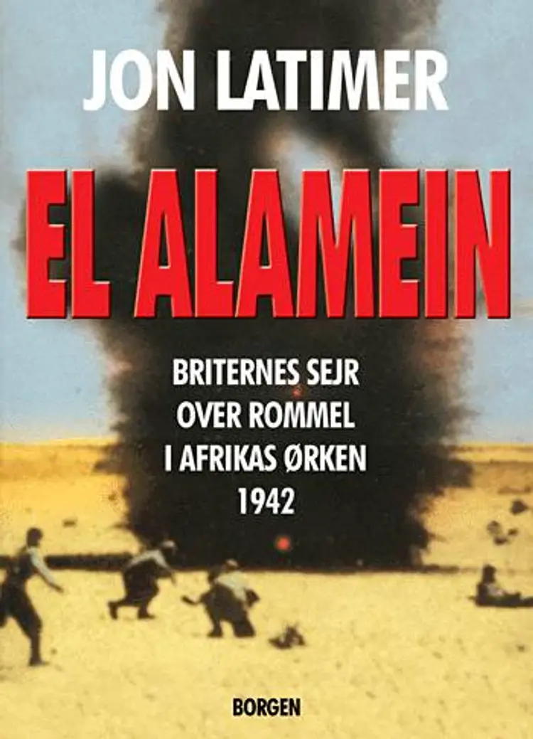 El Alamein af Jon Latimer