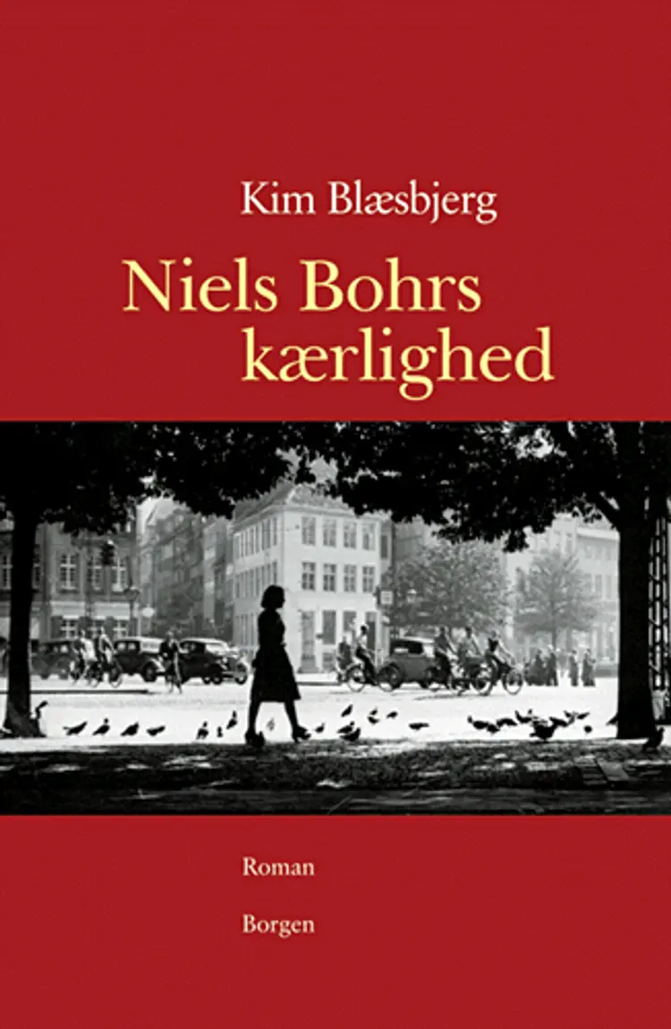 Niels Bohrs kærlighed af Kim Blæsbjerg