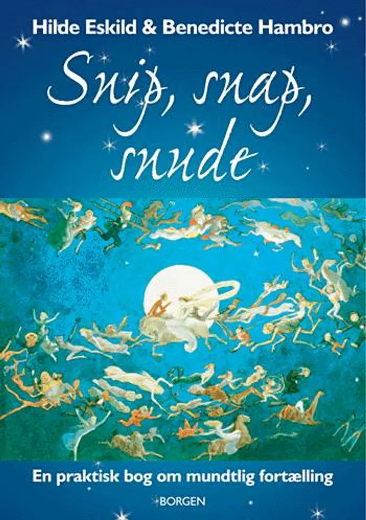Snip, snap, snude af Hilde Eskild Benedicte Hambro