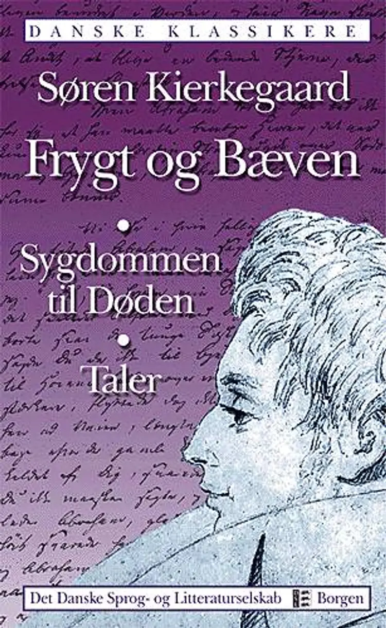 Frygt og Bæven Sygdommen til Døden af Søren Kierkegaard