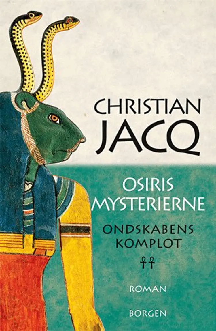 Ondskabens komplot af Christian Jacq