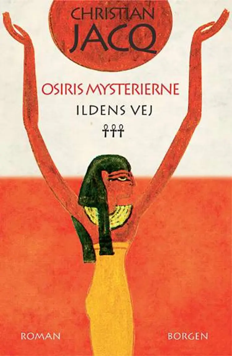Ildens vej af Christian Jacq