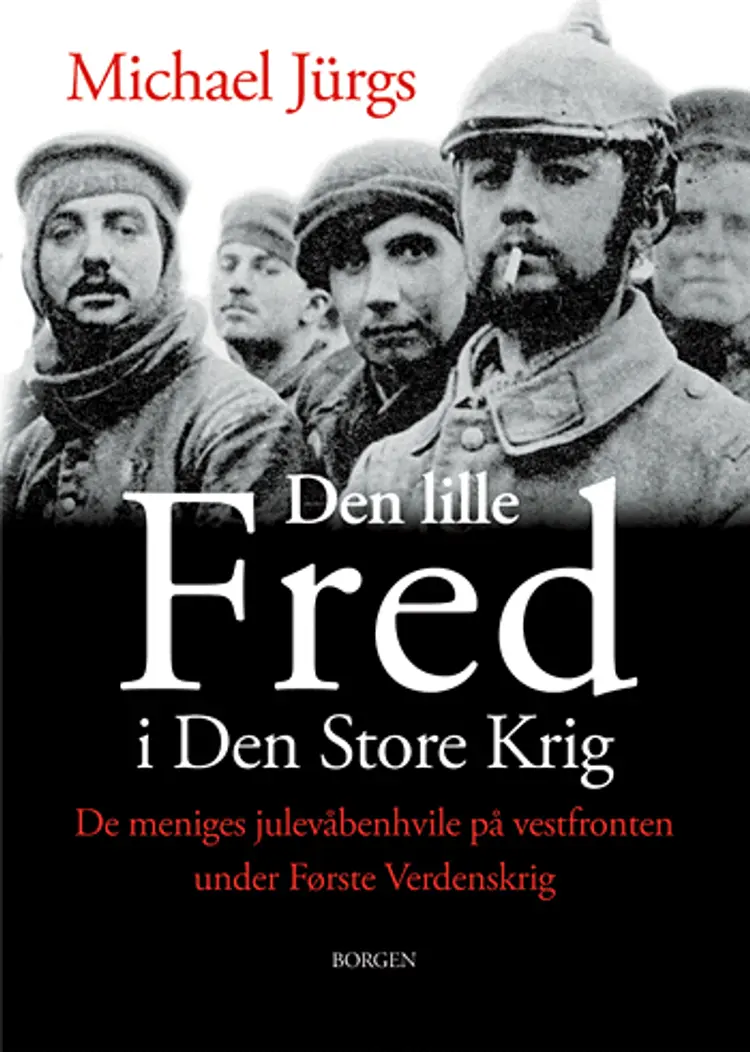 Den lille fred i den store krig af Michael Jürgs