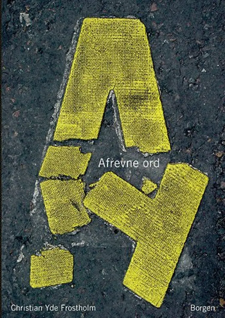 Afrevne ord af Christian Yde Frostholm
