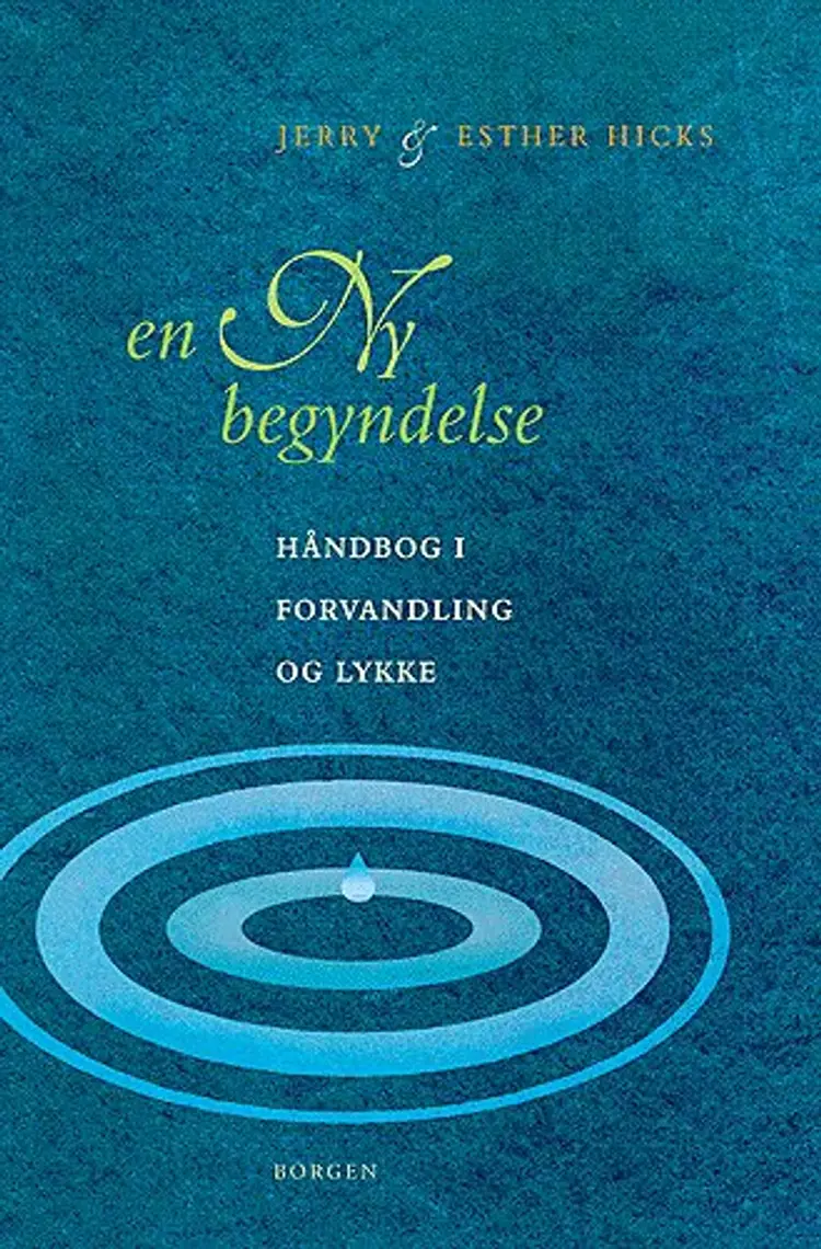 En ny begyndelse af Jerry & Esther Hicks