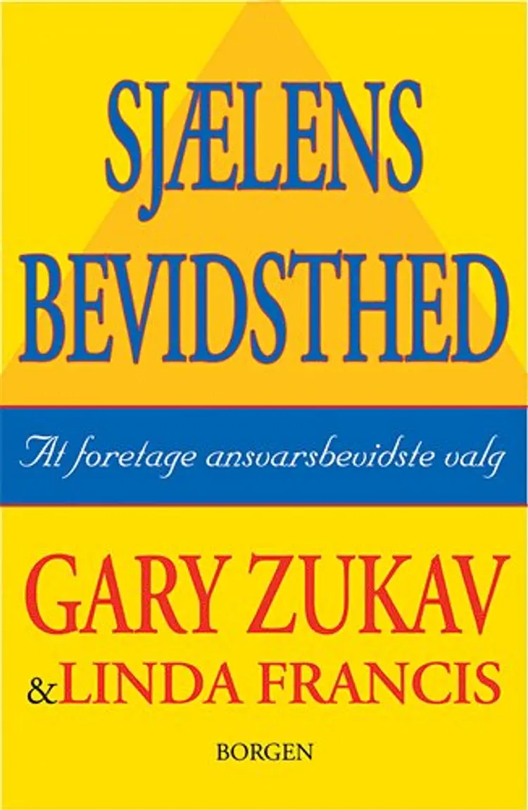 Sjælens bevidsthed af Gary Zukav