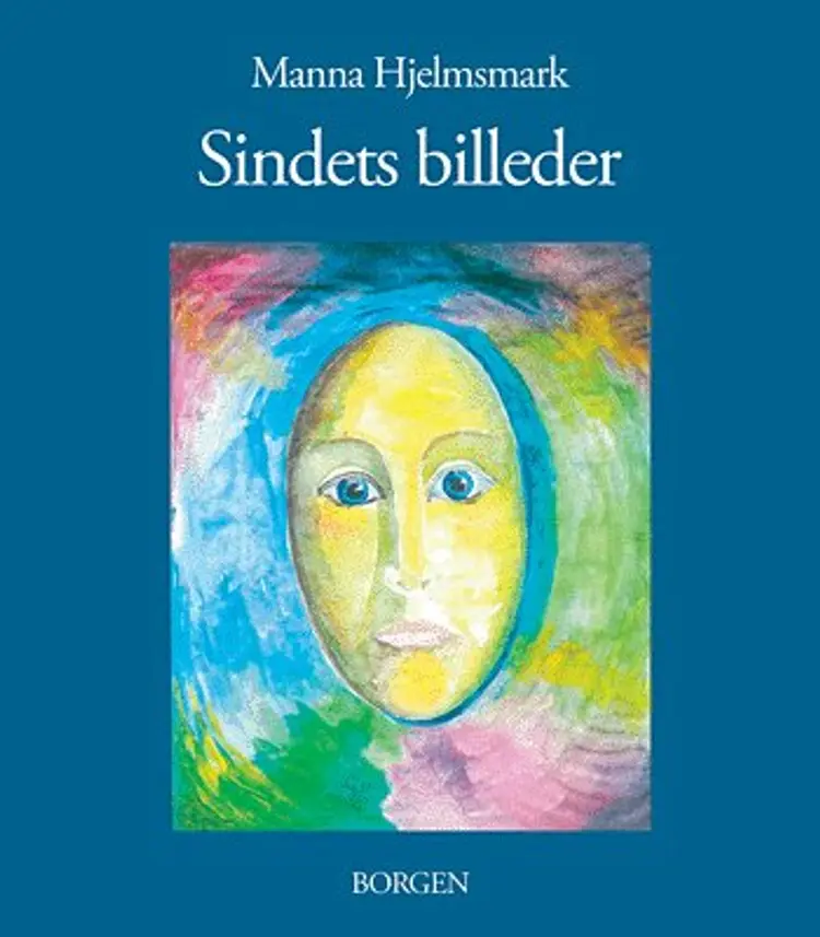 Sindets billeder af Manna Hjelmsmark