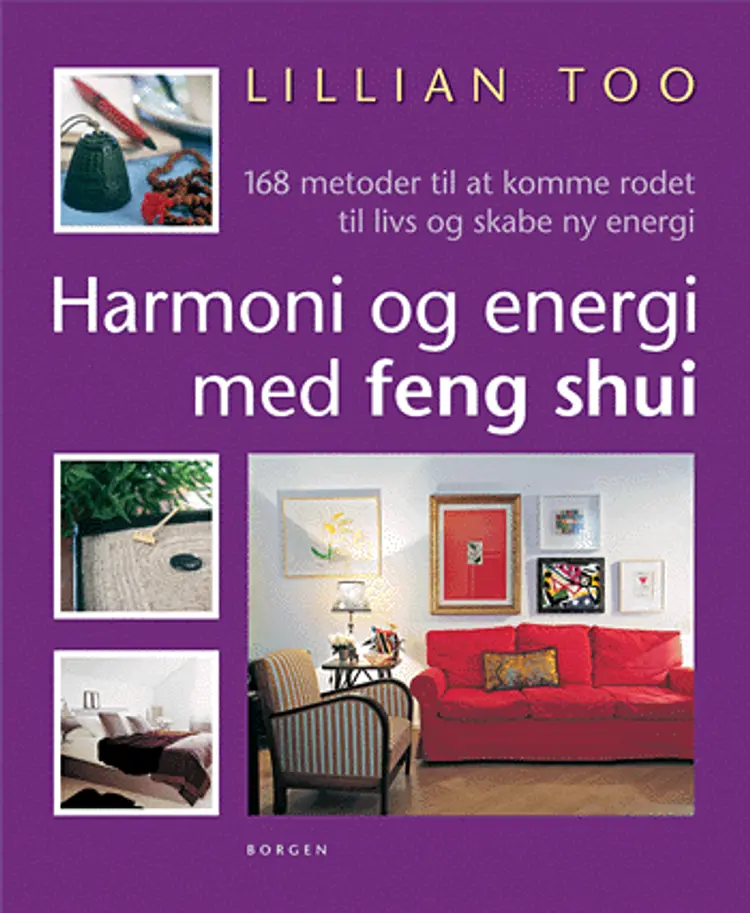 Harmoni og energi med Feng Shui af Lillian Too