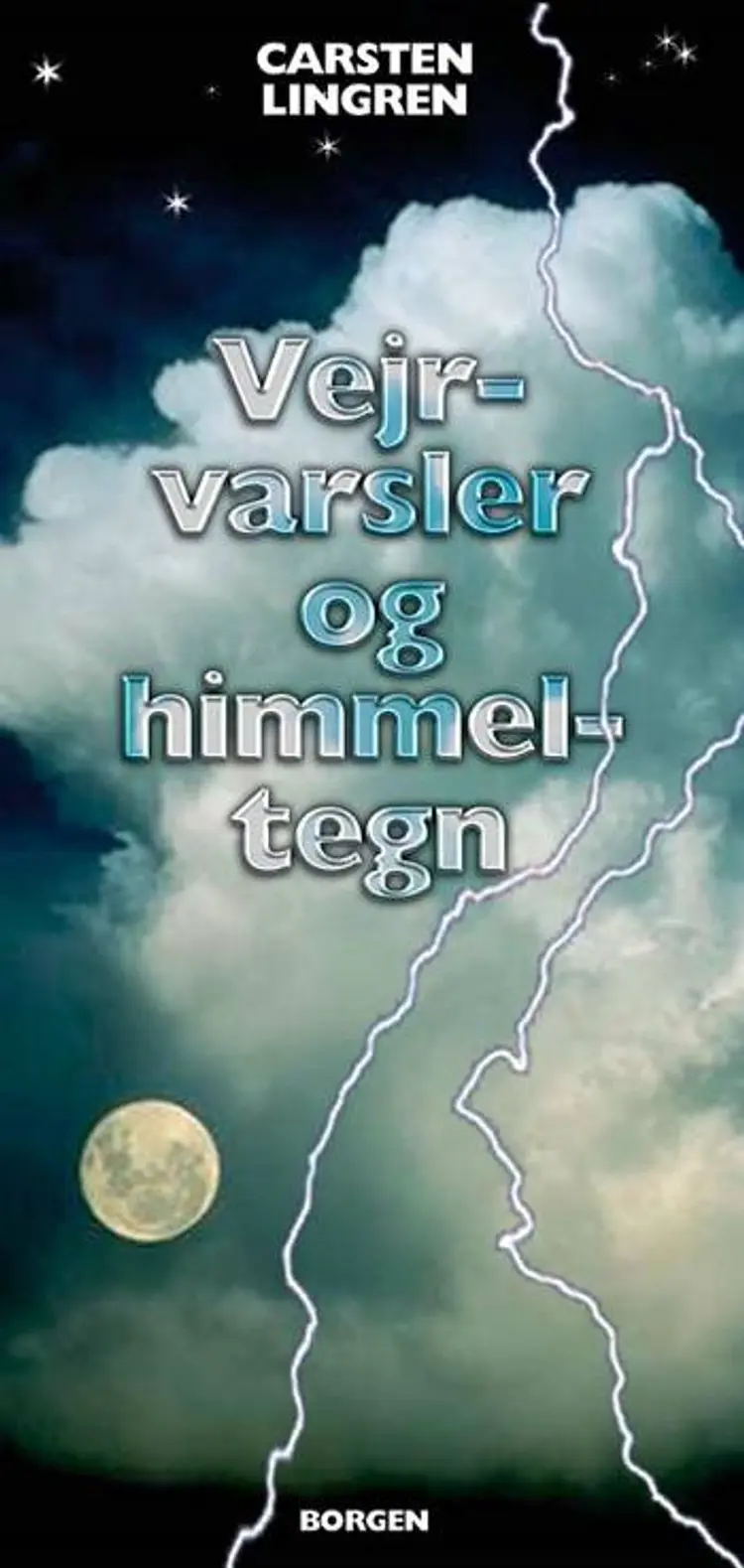 Vejrvarsler og himmeltegn af Carsten Lingren