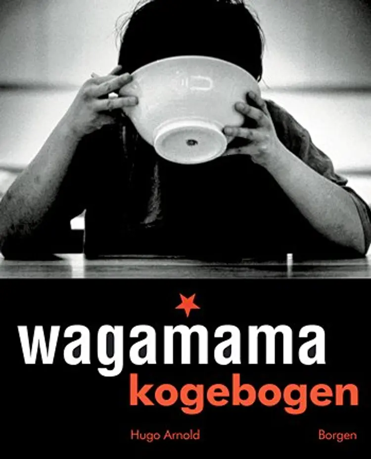 Wagamama kogebogen af Hugo Arnold
