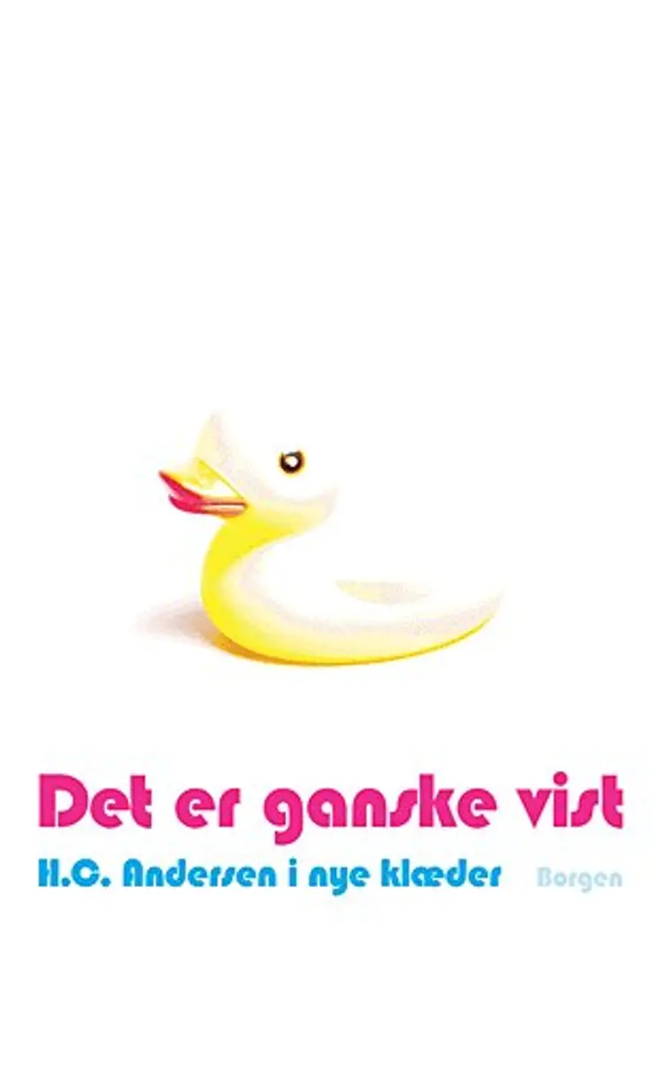Det er ganske vist