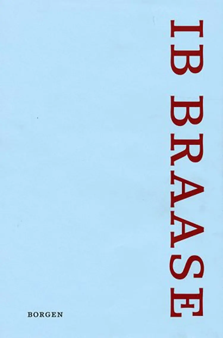 Ib Braase af Ib Braase
