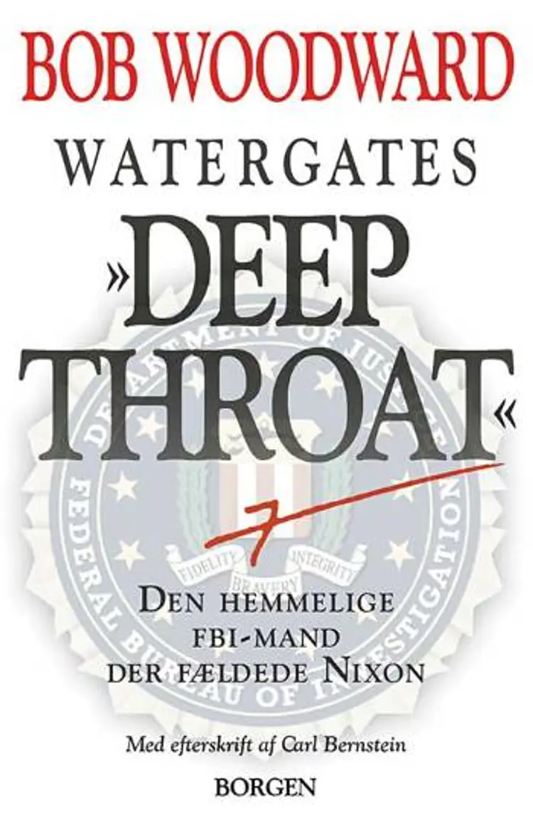 Watergates Deep Throat af Bob Woodward