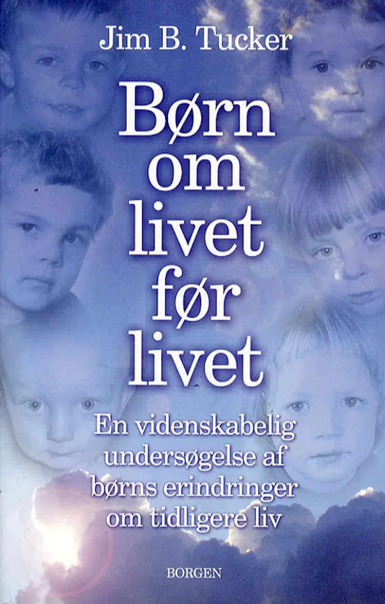 Børn om livet før livet af Jim B. Tucker