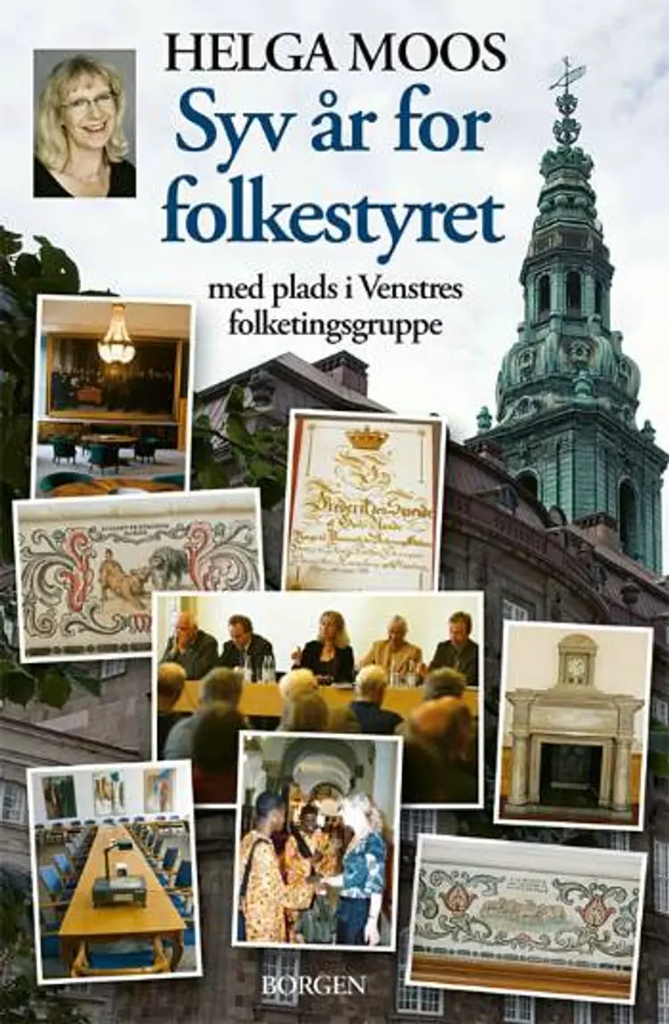 Syv år for folkestyret af Helga Moos