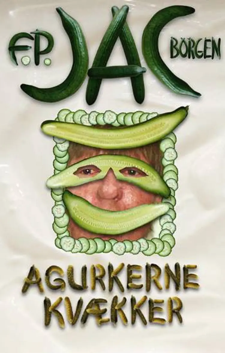 Agurkerne kvækker af F. P. Jac