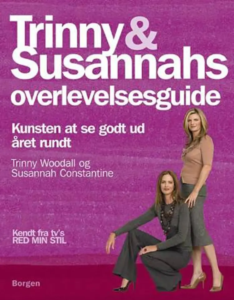 Trinny & Susannahs overlevelsesguide af Trinny Woodall Susannah Constantine