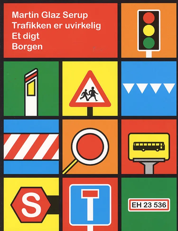 Trafikken er uvirkelig af Martin Glaz Serup