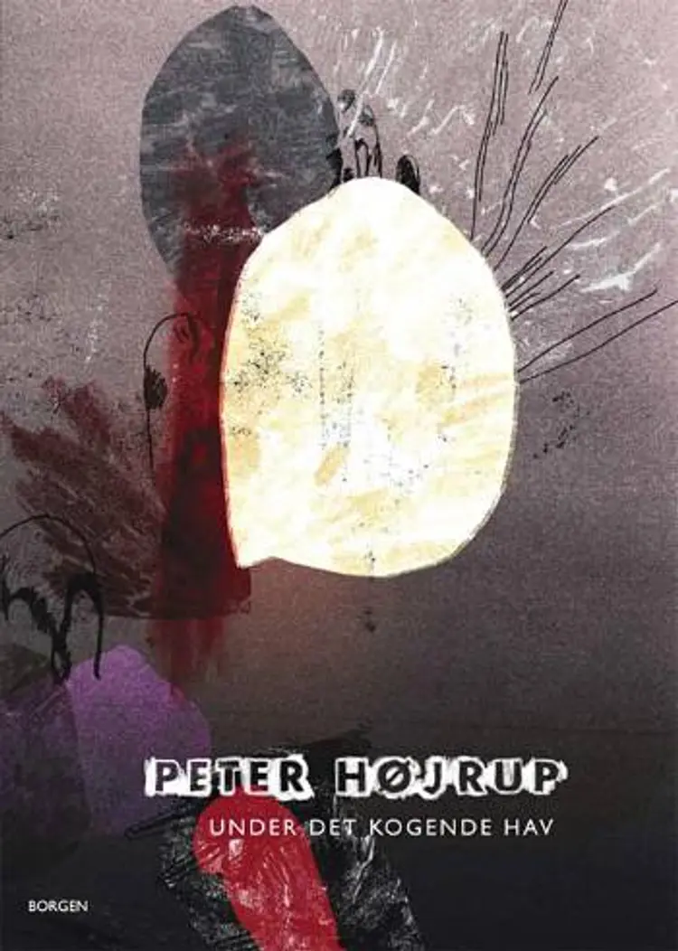 Under det kogende hav af Peter Højrup