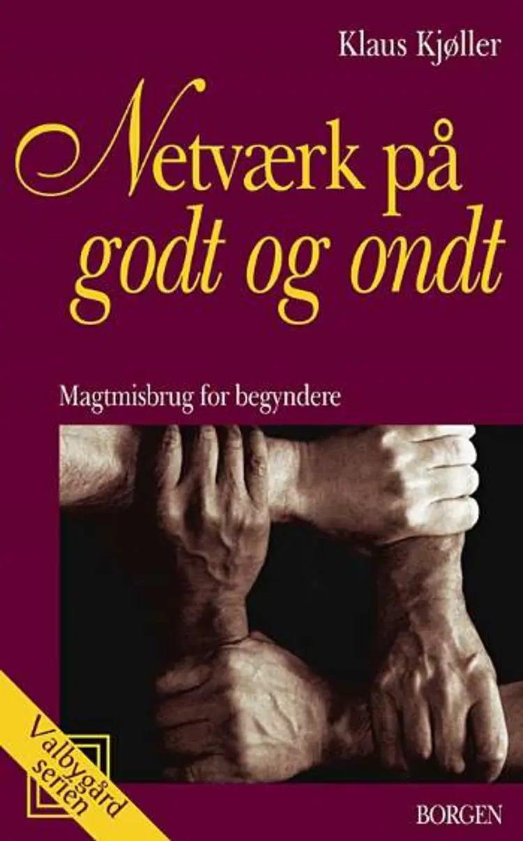 Netværk på godt og ondt af Klaus Kjøller