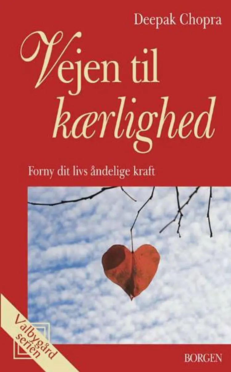 Vejen til kærlighed af Deepak Chopra