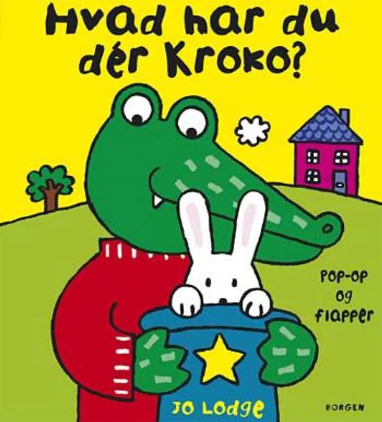 Hvad har du der Kroko? af Jo Lodge
