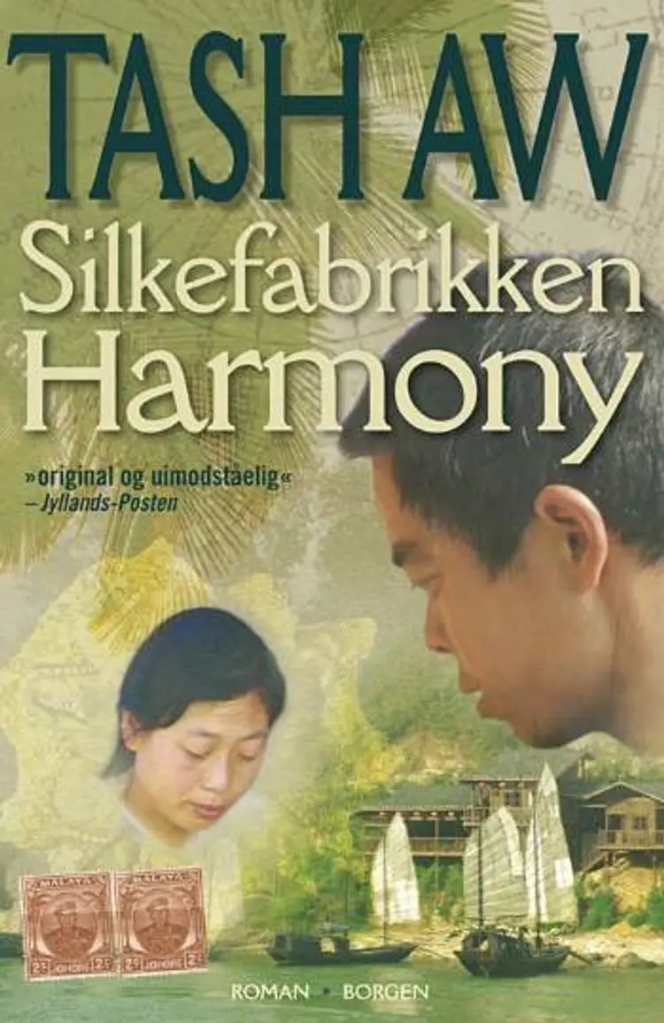 Silkefabrikken Harmony af Tash Aw
