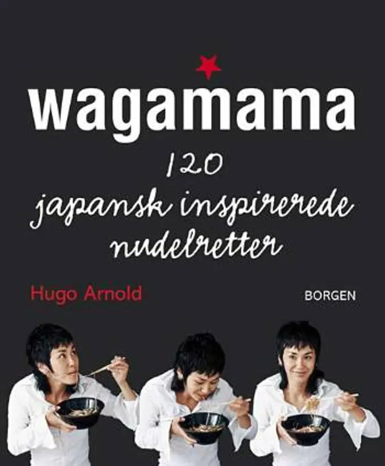 Wagamama af Hugo Arnold