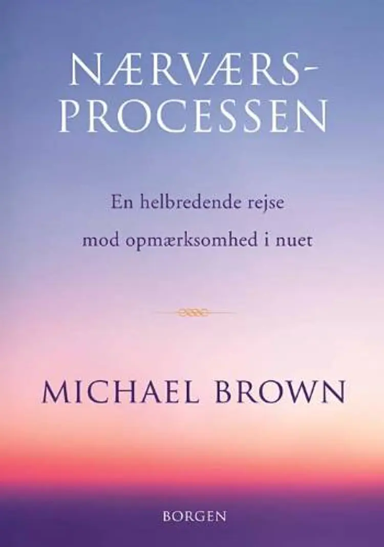 Nærværsprocessen af Michael Brown