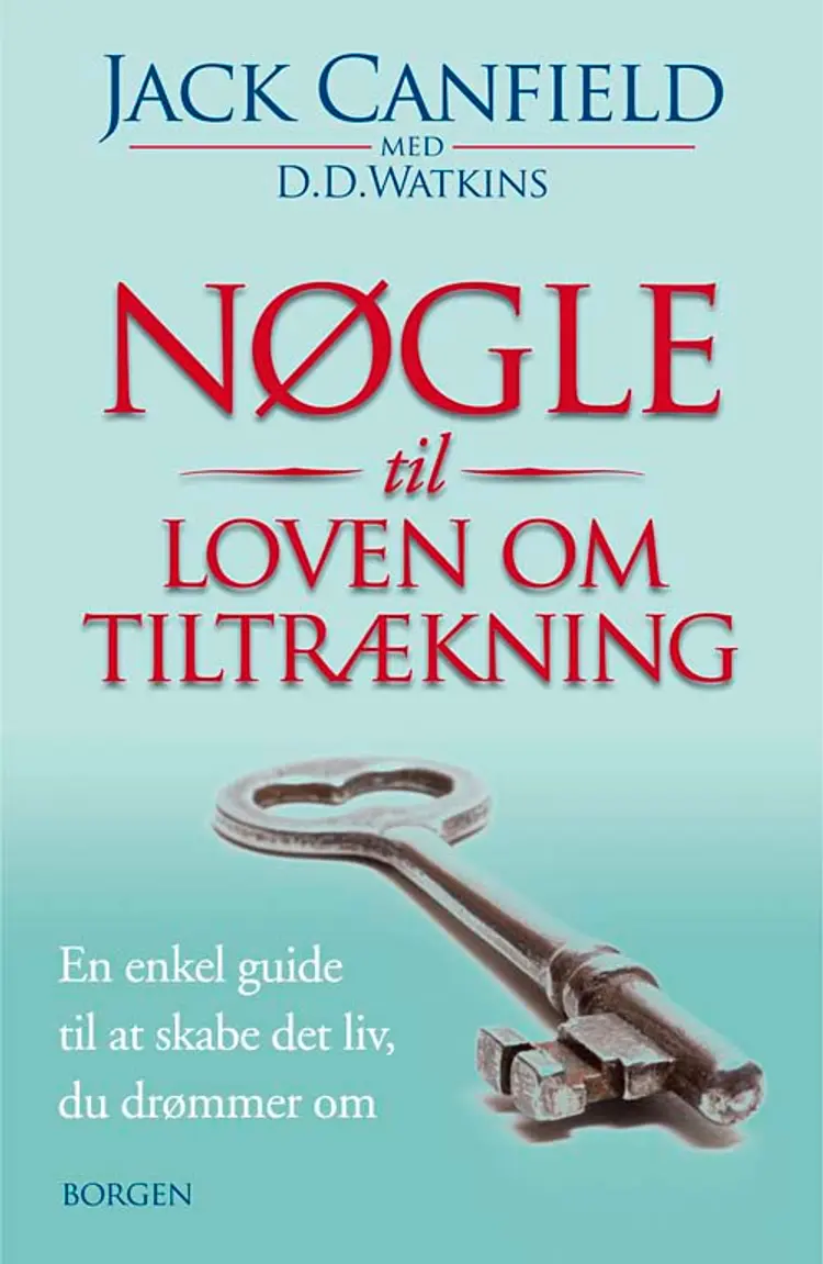 Nøgle til loven om tiltrækning af Jack Canfield