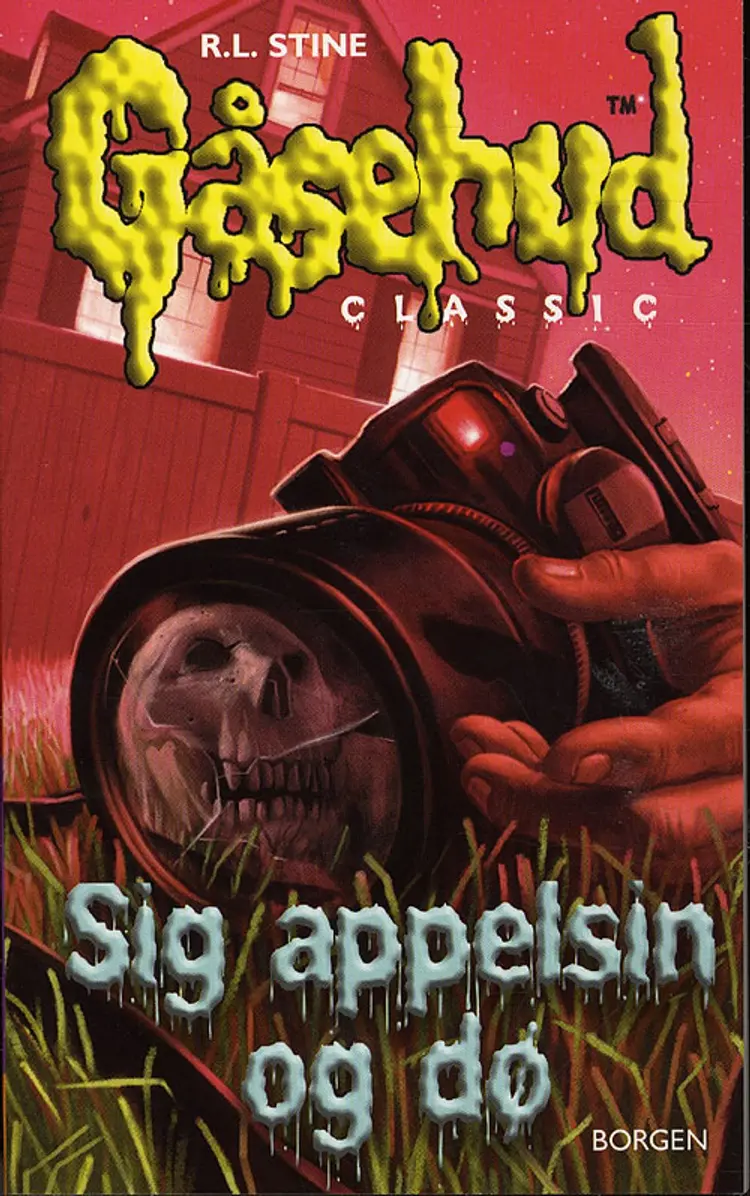 Sig appelsin og dø! af R. L. Stine