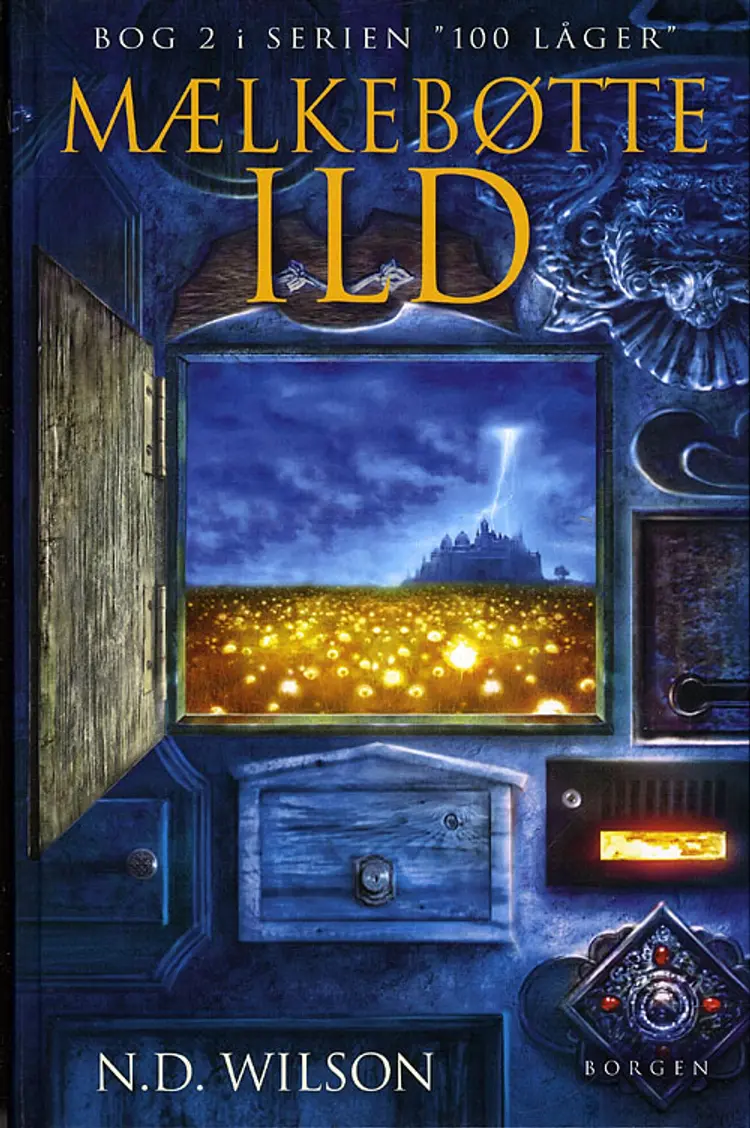 Mælkebøtte-ild af N. D. Wilson