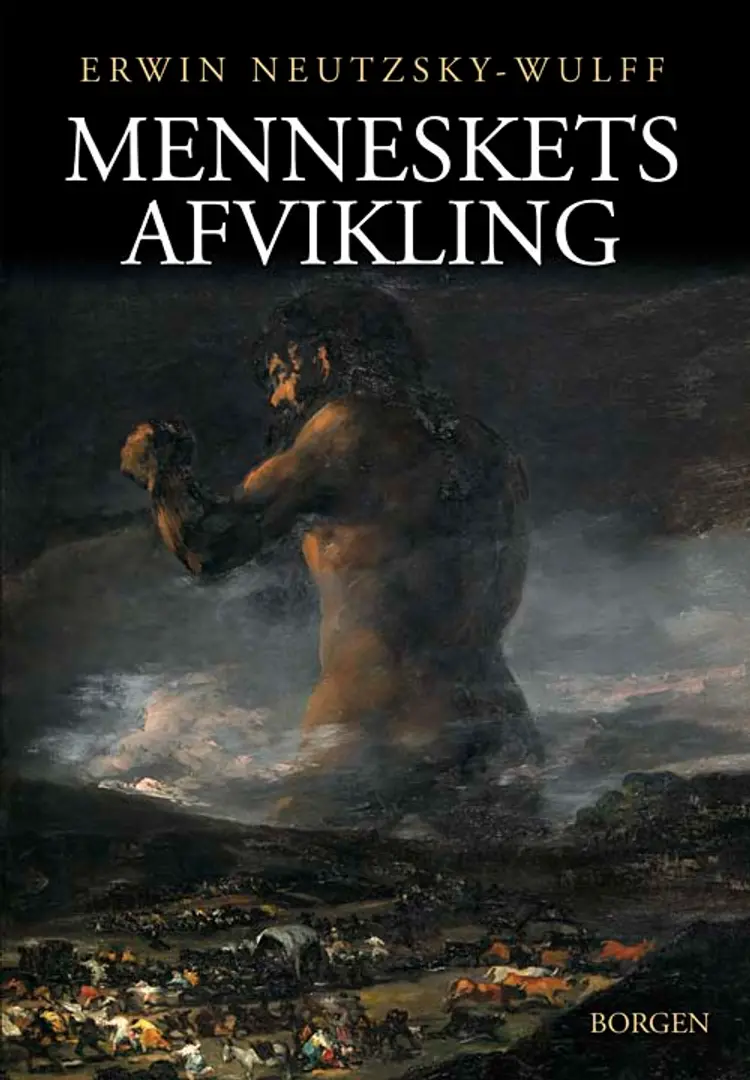 Menneskets afvikling af Erwin Neutzsky-Wulff